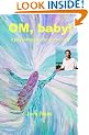 OM, BABY! a Pilgrimage to the Eternal Self