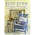 Just Junk : " New Looks For Old Furniture " :