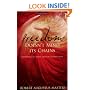 Freedom Doesn't Mind Its Chains: Revisioning Sex, Body, Emotion, & Spirituality