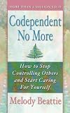 Codependent No More (Turtleback School & Library Binding Edition)