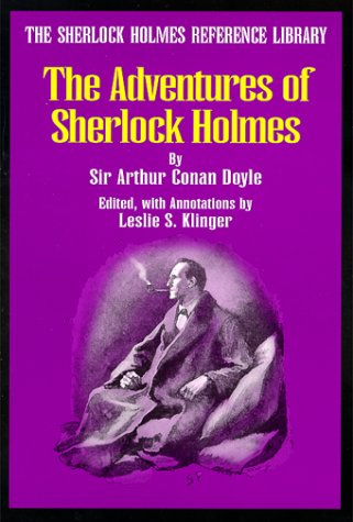 The Sherlock Holmes Reference Library: The Adventures of Sherlock Holmes