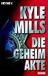 Die Geheimakte: Roman