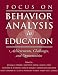 Books : Focus on Behavior Analysis in Education: Achievements, Challenges, & Opportunities