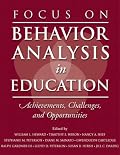 Focus on Behavior Analysis in Education: Achievements, Challenges, & Opportunities