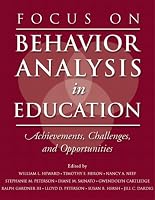 Focus on Behavior Analysis in Education: Achievements, Challenges, & Opportunities