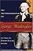 An Autobiography of George Washington