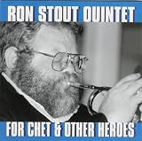 For Chet And Other Heroes