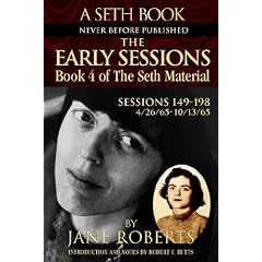 The Early Sessions: Sessions 149-198 : 4/26/65-10/13/65 (The Seth Material, Book 4)