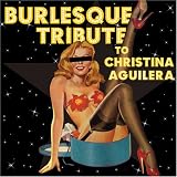 Burlesque Tribute to Christina Aguilera