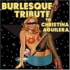 Burlesque Tribute to Christina Aguilera