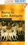 Rome in Late Antiquity: AD 312 - 609