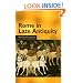 Rome in Late Antiquity: AD 312 - 609