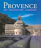 Provence: Art, Architecture and Landscapes (Art & Architecture)