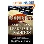 The American Leadership Tradition: The Inevitable Impact of a Leader's Faith on a Nation's Destiny