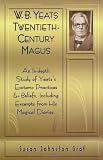 W.B.Yeats: Twentieth-century Magus