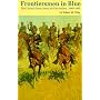 Frontiersmen in Blue: The United States Army and the Indian, 1848-1865