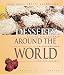 Desserts Around the World: Revised and Expanded to Include New Low-Fat Recipes (Easy Menu Ethnic Cookbooks)