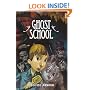 Ghost School (The Invisible Friend)