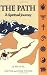The Path: A Spiritual Journey