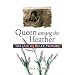 Queen Amang the Heather: The Life of Belle Stewart