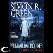 The Unnatural Inquirer: Nightside, Book 8 | [Simon R. Green]