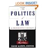 The Politics Of Law: A Progressive Critique, Third Edition