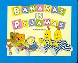 Cover of Bananas in Pyjamas by Carey Blyton 0733303730
