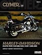 Clymer Harley Davidson Fls/Fxs twin cam 88B, 95B & 103B, 2000-2005