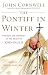The Pontiff in Winter: Triumph...