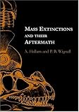 Mass Extinctions and Their Aftermath