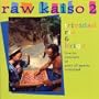 Raw Kaiso 2: Trinidad Rio & Brigo, Live in Concert