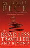 The Road Less Travelled And Beyond: Spiritual Growth in an Age of Uncertainty