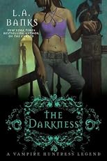 The Darkness: A Vampire Huntress Legend (Vampire Huntress Legends)