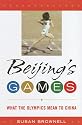 Beijing's Games: What the Olympics Mean to China
