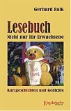 Lesebuch - Nicht nur f&uuml;r Erwachsene: Kurzgeschichten und Gedichte - Gerhard Falk