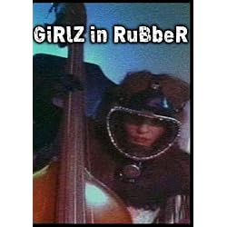 Girlz in Rubber