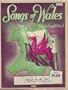 Songs of Wales (The Songs of England, Scotland, Ireland & Wales, Book 2)
