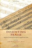 Dissenting praise : religious dissent and the hymn in England and Wales