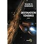 Destination t�n�bres de Frank-M Robinson