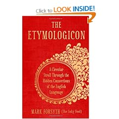 The Etymologicon: A Circular Stroll through the Hidden Connections of the English Language