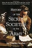 History Of The Secret Societies Of The Army