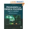 Programming for Chemical Engineers Using C, C++, and MATLAB