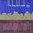 Hang Me, Oh Hang Me