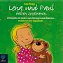 Lena und Paul halten zusammen. CD: 2 H�rspiele mit Liedern zum Mitsingen und Mitlachen