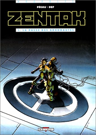 Critiqueslibres Com Zentak Tome 1 La Passe Des Argonautes Jean Pierre Pecau Def