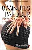 8 minutes par jour pour maigrir du bas