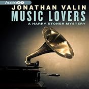 The Music Lovers: A Harry Stoner Mystery, Book 10 | Jonathan Valin