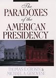 Review Oxford University Press Inc, USA  / The Paradoxes of the American Presidency
