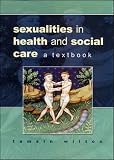 Sexualities in Health and Social Care: A Textbook