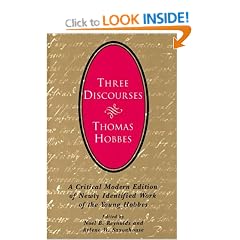 Three Discourses: A Critical Modern Edition of Newly Identified Work of the Young Hobbes